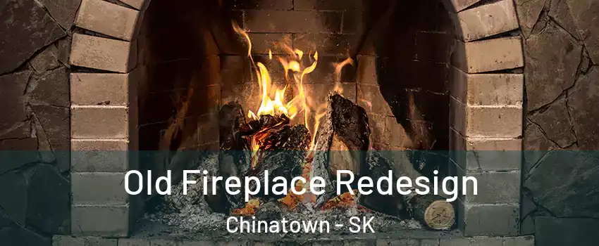  Old Fireplace Redesign Chinatown - SK