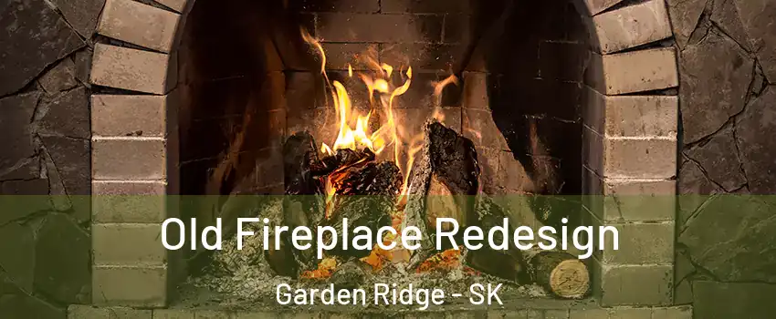  Old Fireplace Redesign Garden Ridge - SK