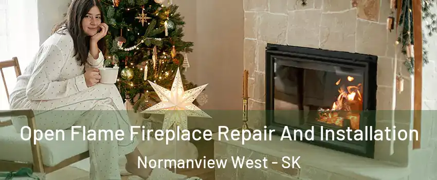  Open Flame Fireplace Repair And Installation Normanview West - SK