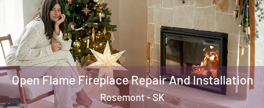  Open Flame Fireplace Repair And Installation Rosemont - SK