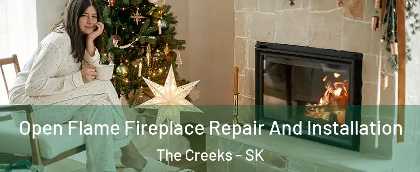  Open Flame Fireplace Repair And Installation The Creeks - SK