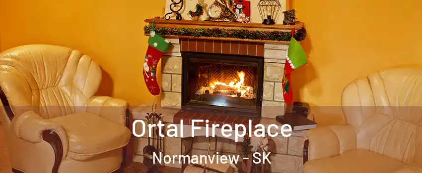 Ortal Fireplace Normanview - SK