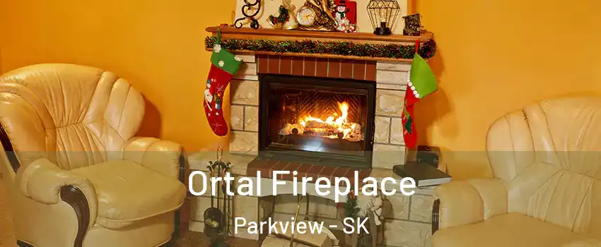 Ortal Fireplace Parkview - SK