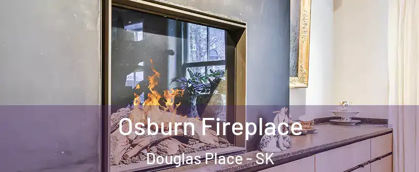  Osburn Fireplace Douglas Place - SK