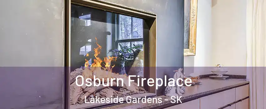  Osburn Fireplace Lakeside Gardens - SK