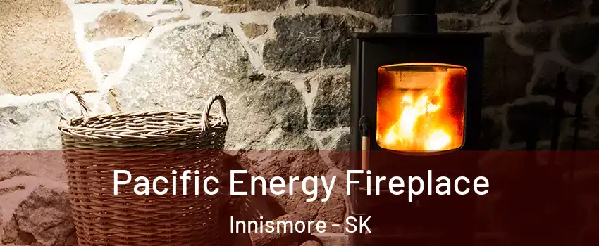 Pacific Energy Fireplace Innismore - SK