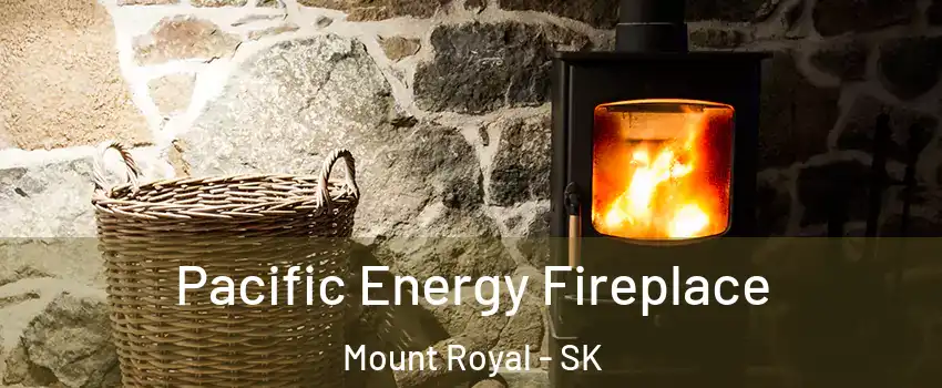  Pacific Energy Fireplace Mount Royal - SK