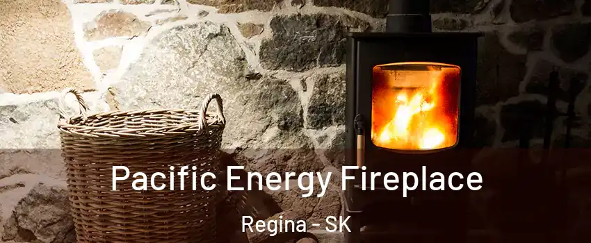  Pacific Energy Fireplace Regina - SK