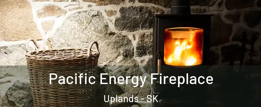  Pacific Energy Fireplace Uplands - SK