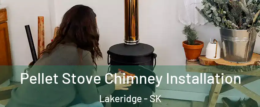  Pellet Stove Chimney Installation Lakeridge - SK