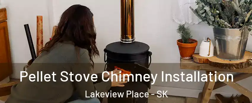  Pellet Stove Chimney Installation Lakeview Place - SK