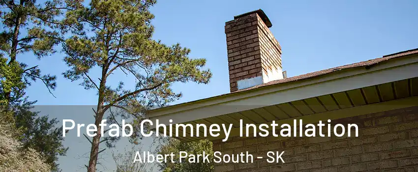  Prefab Chimney Installation Albert Park South - SK