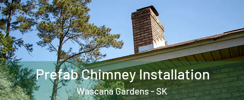  Prefab Chimney Installation Wascana Gardens - SK