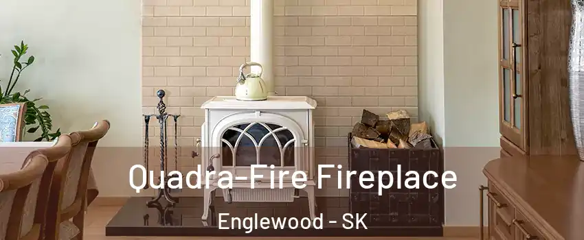  Quadra-Fire Fireplace Englewood - SK