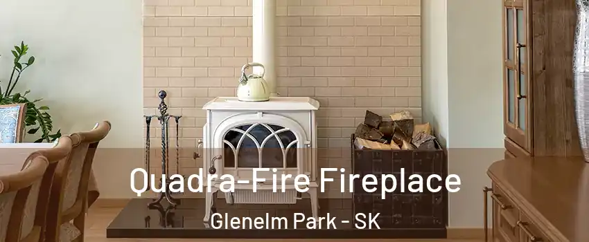  Quadra-Fire Fireplace Glenelm Park - SK