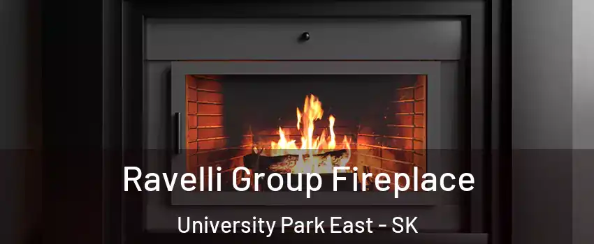 Ravelli Group Fireplace University Park East - SK