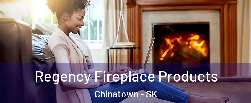  Regency Fireplace Products Chinatown - SK
