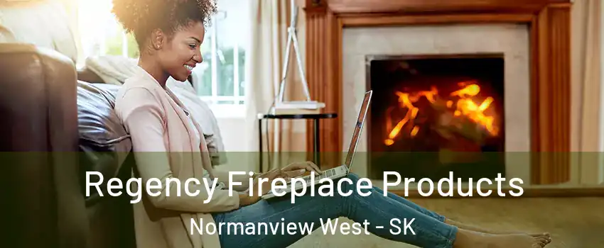  Regency Fireplace Products Normanview West - SK