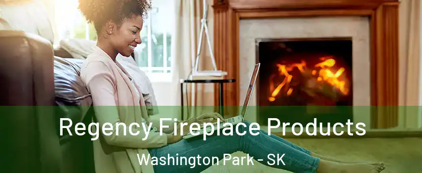  Regency Fireplace Products Washington Park - SK