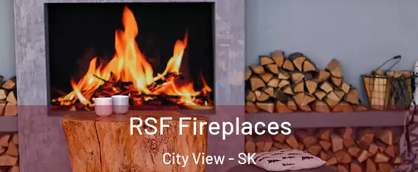  RSF Fireplaces City View - SK