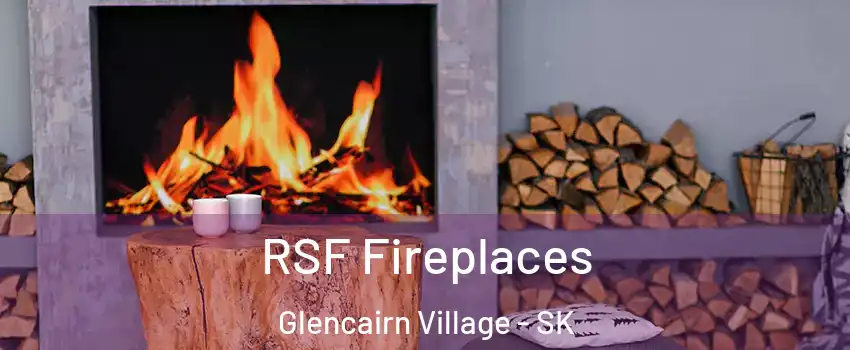  RSF Fireplaces Glencairn Village - SK