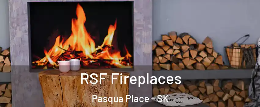  RSF Fireplaces Pasqua Place - SK