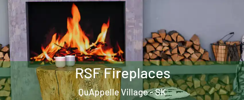  RSF Fireplaces QuAppelle Village - SK