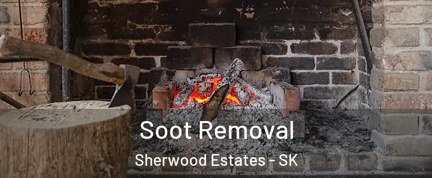  Soot Removal Sherwood Estates - SK