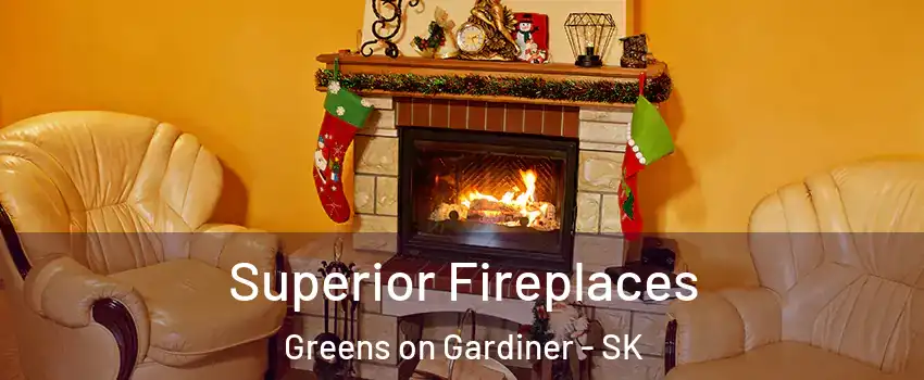  Superior Fireplaces Greens on Gardiner - SK