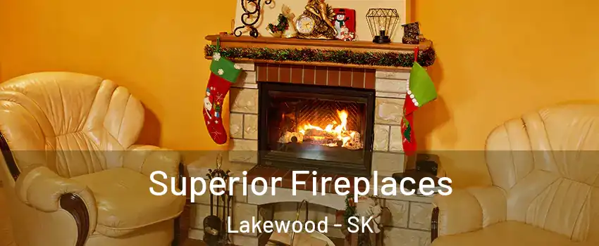  Superior Fireplaces Lakewood - SK