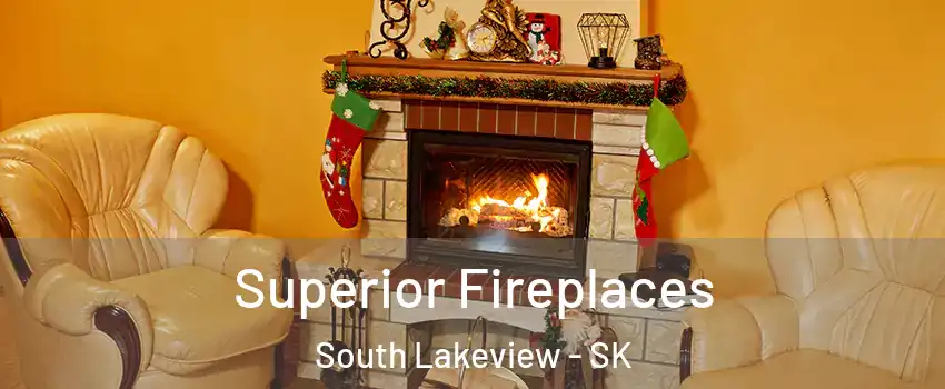  Superior Fireplaces South Lakeview - SK