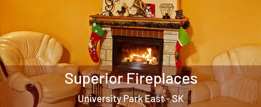  Superior Fireplaces University Park East - SK