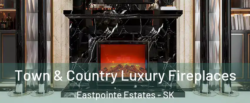  Town & Country Luxury Fireplaces Eastpointe Estates - SK