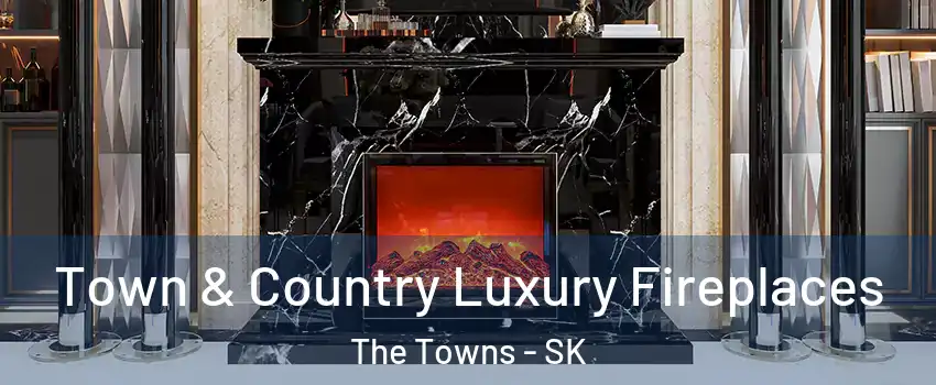  Town & Country Luxury Fireplaces The Towns - SK