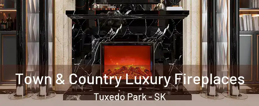  Town & Country Luxury Fireplaces Tuxedo Park - SK