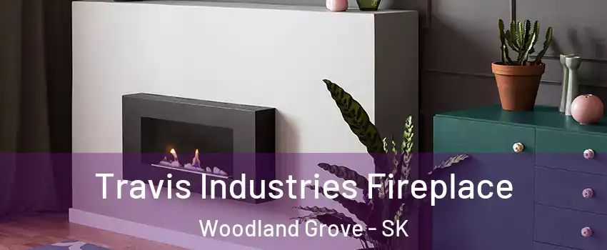 Travis Industries Fireplace Woodland Grove - SK