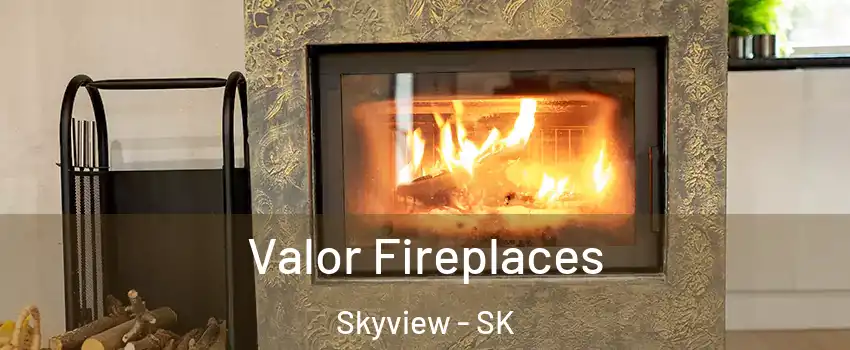 Valor Fireplaces Skyview - SK