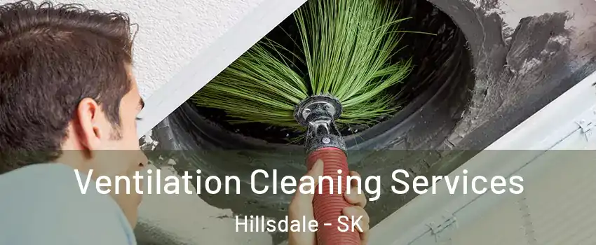  Ventilation Cleaning Services Hillsdale - SK