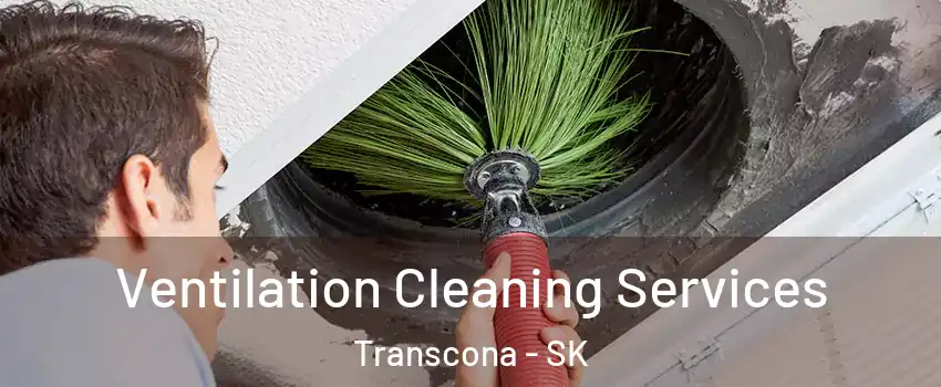  Ventilation Cleaning Services Transcona - SK