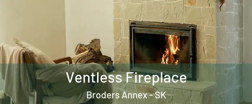  Ventless Fireplace Broders Annex - SK