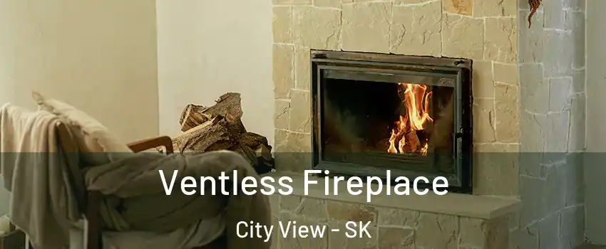  Ventless Fireplace City View - SK