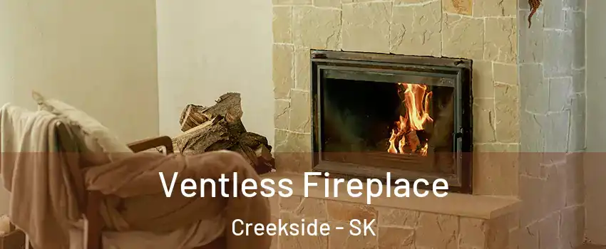 Ventless Fireplace Creekside - SK