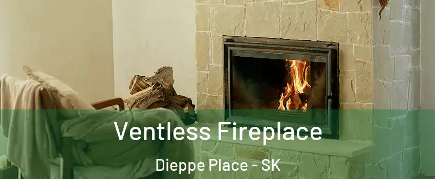  Ventless Fireplace Dieppe Place - SK