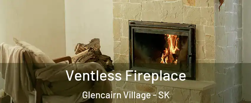  Ventless Fireplace Glencairn Village - SK