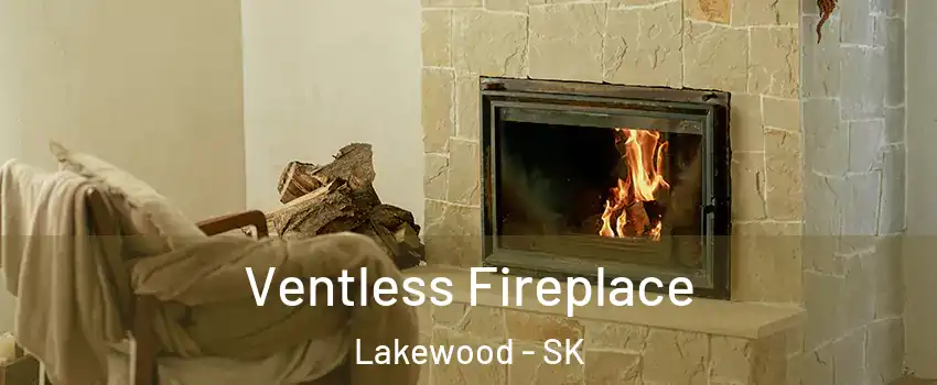  Ventless Fireplace Lakewood - SK