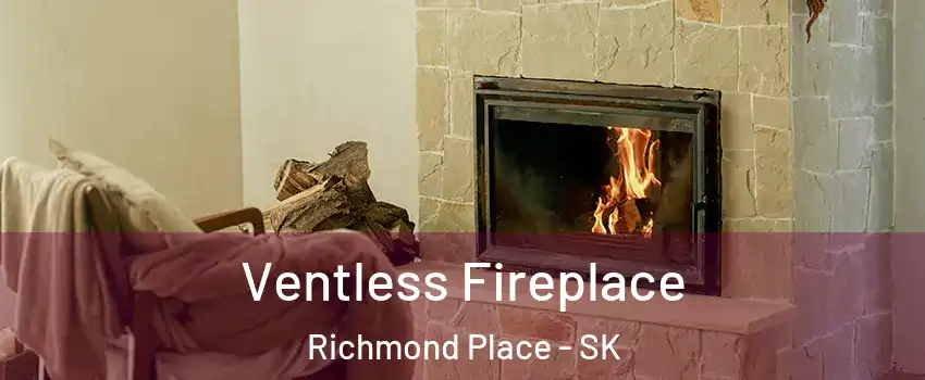  Ventless Fireplace Richmond Place - SK