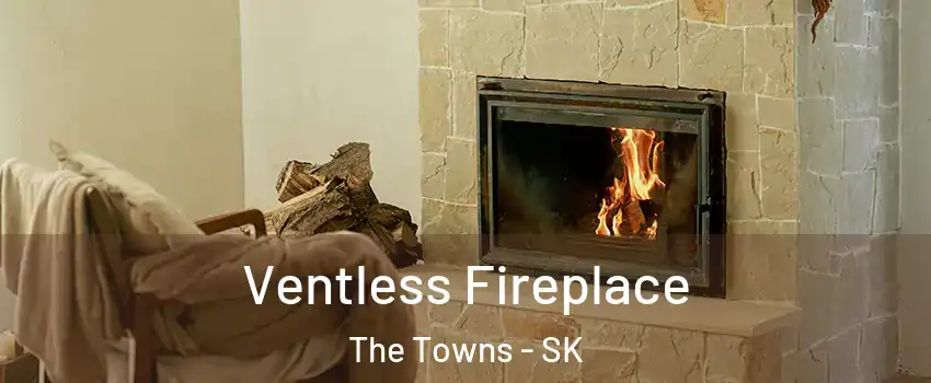  Ventless Fireplace The Towns - SK