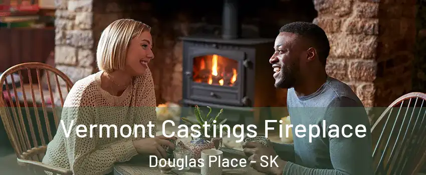  Vermont Castings Fireplace Douglas Place - SK