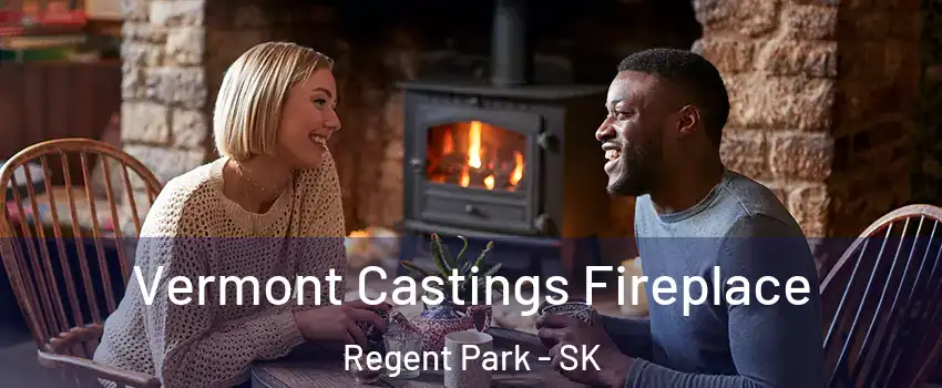  Vermont Castings Fireplace Regent Park - SK
