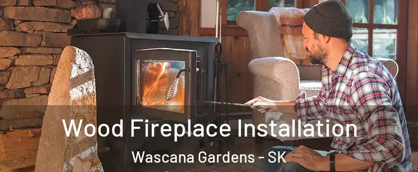  Wood Fireplace Installation Wascana Gardens - SK